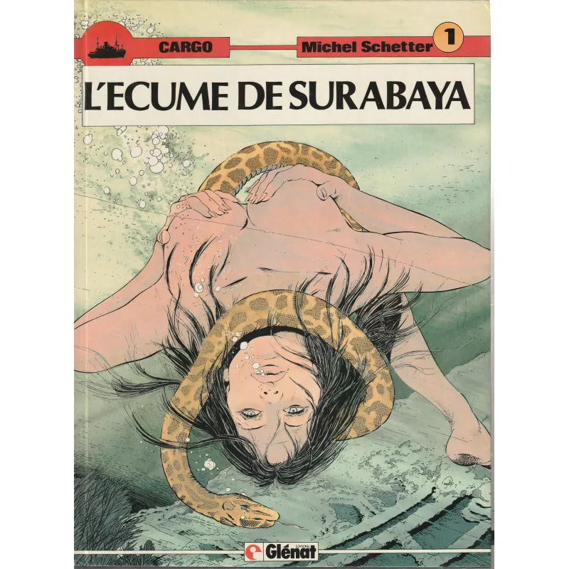 Cargo (1) - L'écume de Surabaya