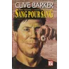 Sang pour sang (1) - Clive Barker présente