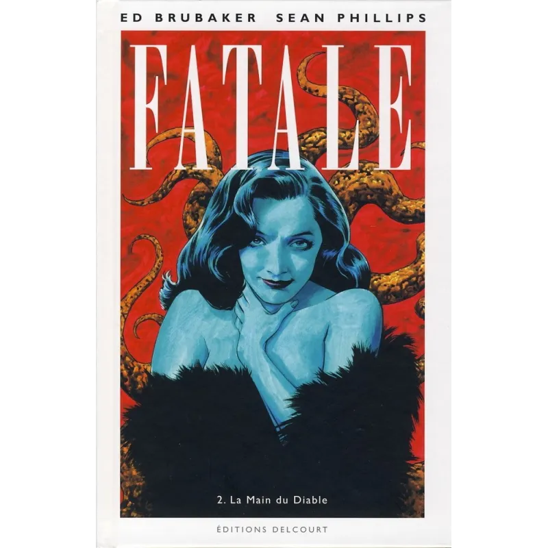 Fatale (2) - La main du diable Fatale (2) - La main du diable