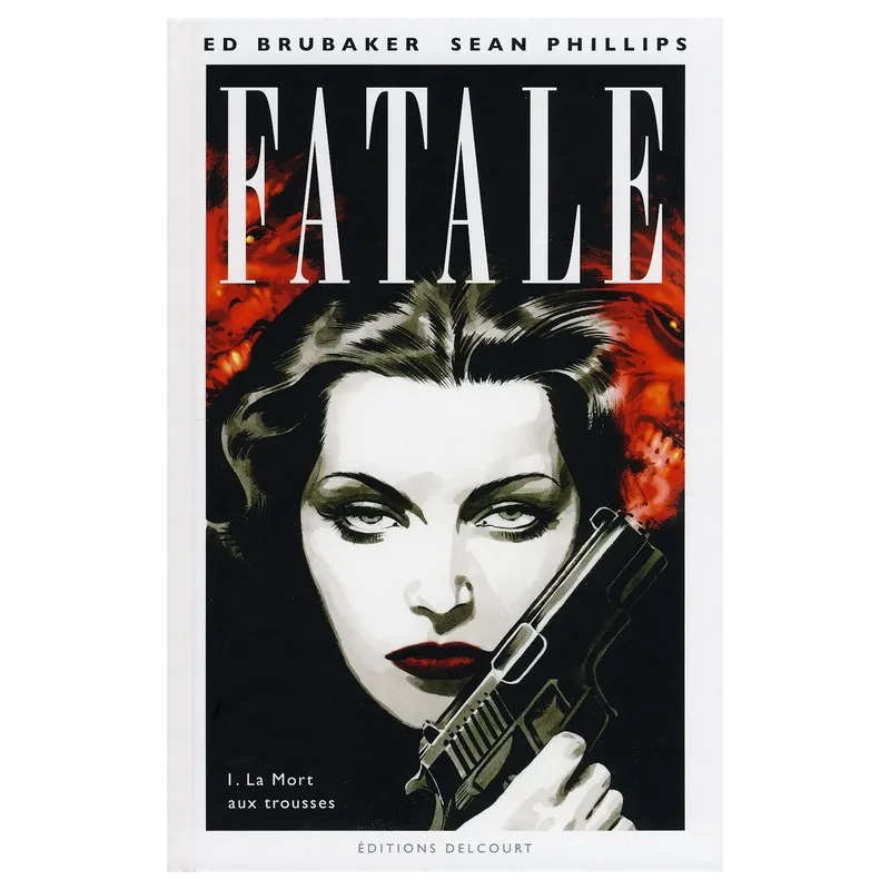Fatale (1) - La mort aux trousses Fatale (1) - La mort aux trousses