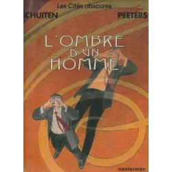Les cités obscures (7) - L'ombre d'un homme