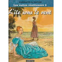 Les suites vénitiennes (6) - L'île sous le vent