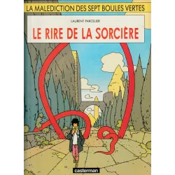 La malédiction des 7 boules vertes (5) - Le rire de la sorcière