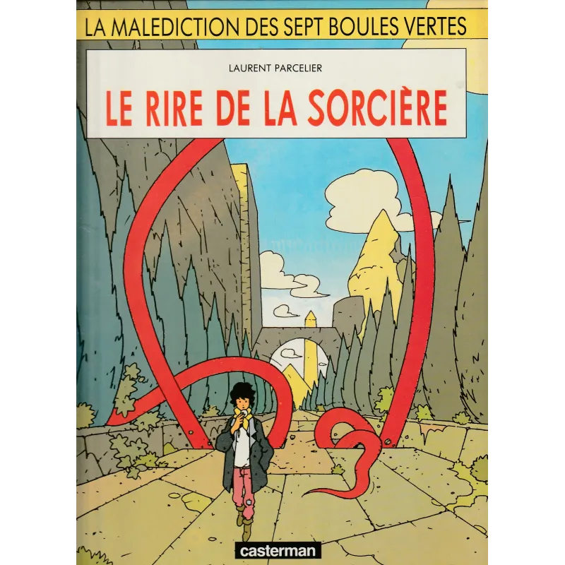 La malédiction des 7 boules vertes (5) - Le rire de la sorcière
