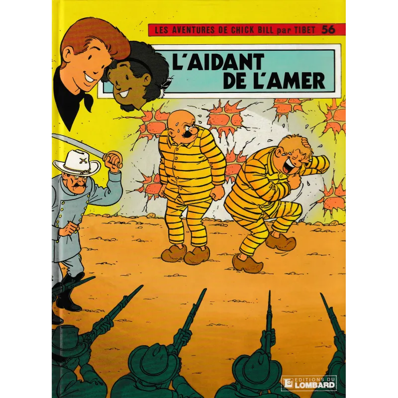 Chick Bill (46) - L'aidant de l'amer