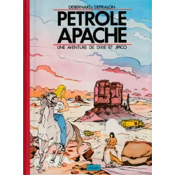 Dixie et Jipico (1) - Pétrole apache