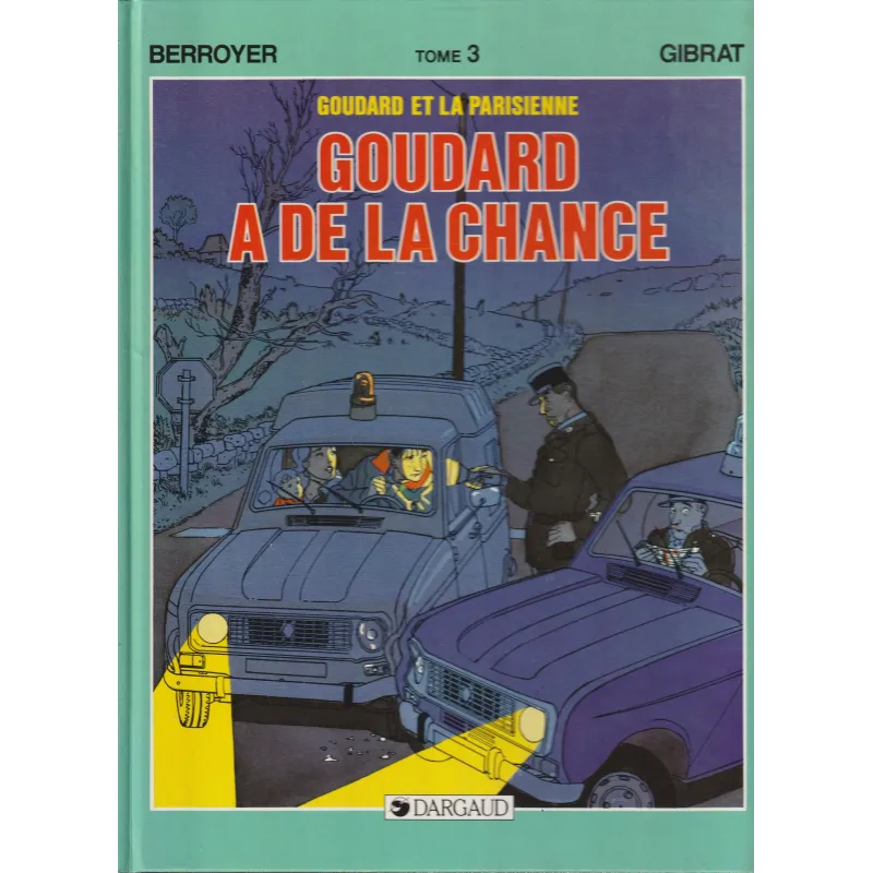 Goudard (5) - Goudard a de la chance