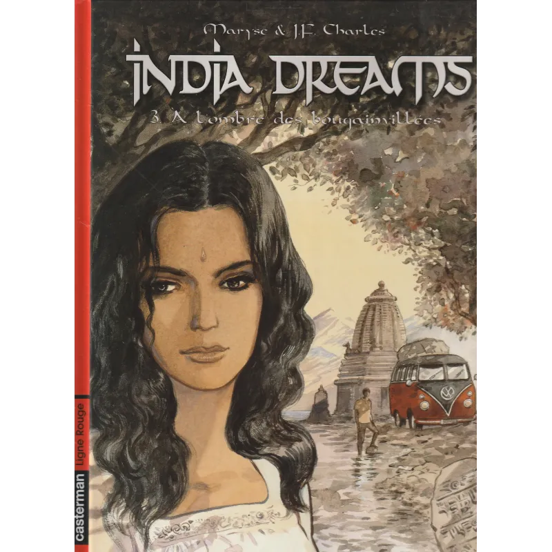 India dreams (3) - A l'ombre des bougainvillées India dreams (3) - A l'ombre des bougainvillées
