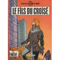Timour (19) - Le fils du croisé