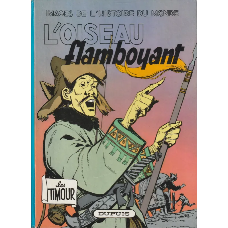 Timour (20) - L'oiseau flamboyant