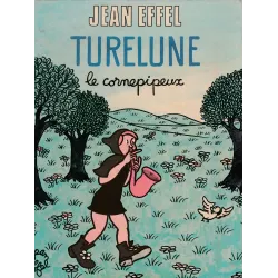 Turelune (1) - Le cornepipeux