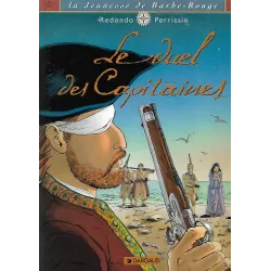 La jeunesse de Barbe Rouge (3) - Le duel des capitaines