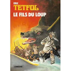 Tetfol (1) - Le fils du loup