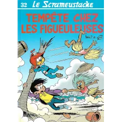 Le Scrameustache (32) - Tempête chez les figueuleuses