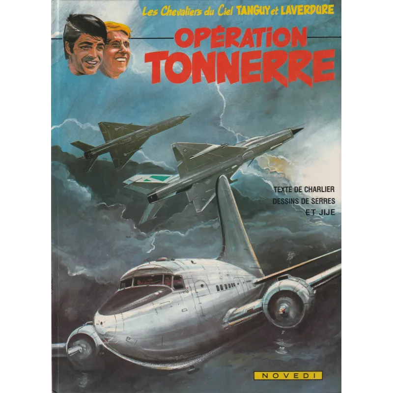 Tanguy et Laverdure (20) - Opération tonnerre Tanguy et Laverdure (20) - Opération tonnerre