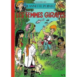 Jeannette Pointu (9) - Les femmes girafes