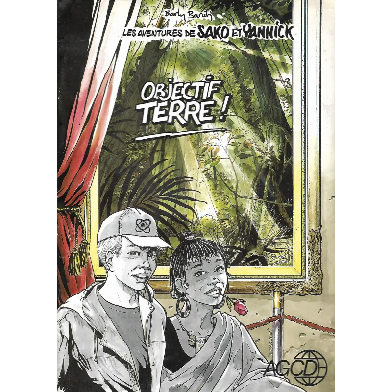 Sako et Yannick (1) - Objectif terre Sako et Yannick (1) - Objectif terre
