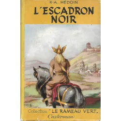 Le rameau vert - L'escadron noir