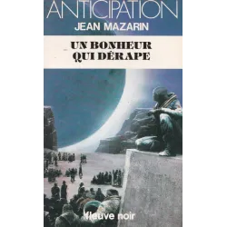 Anticipation - Fiction (1248) - Un bonheur qui dérappe