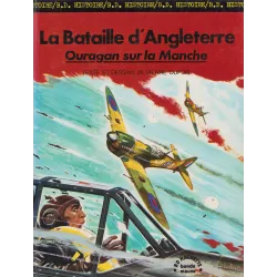 Histoire BD (3) - La bataille d'Angleterre - Ouragan sur la manche