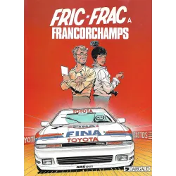 Fric frac à Francorchamps (1) - Fric frac à Francorchamps