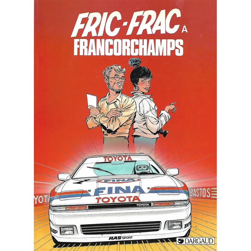 Fric frac à Francorchamps (1) - Fric frac à Francorchamps