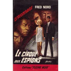 Fleuve noir (563) - Le cirque aux espions
