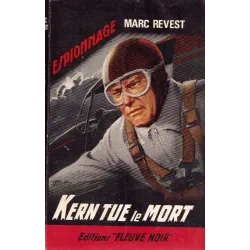 Fleuve noir (569) - Kern - Kern tue le mort