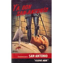 Fleuve noir (265) - San Antonio - Y a bon San Antonio