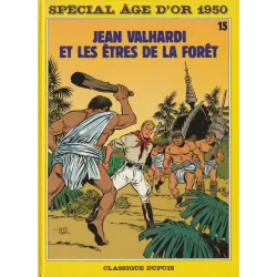 Valhardi (17) - Jean Valhardi et les êtres de la forêt