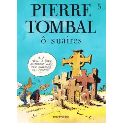 Pierre Tombal (5) - Ô suaires