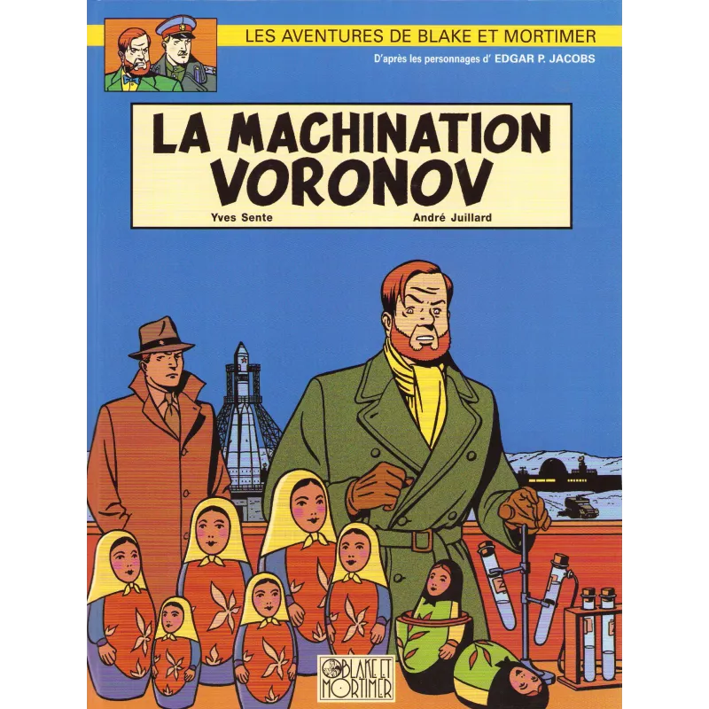 Blake et Mortimer (14) - La machination Voronov Blake et Mortimer (14) - La machination Voronov
