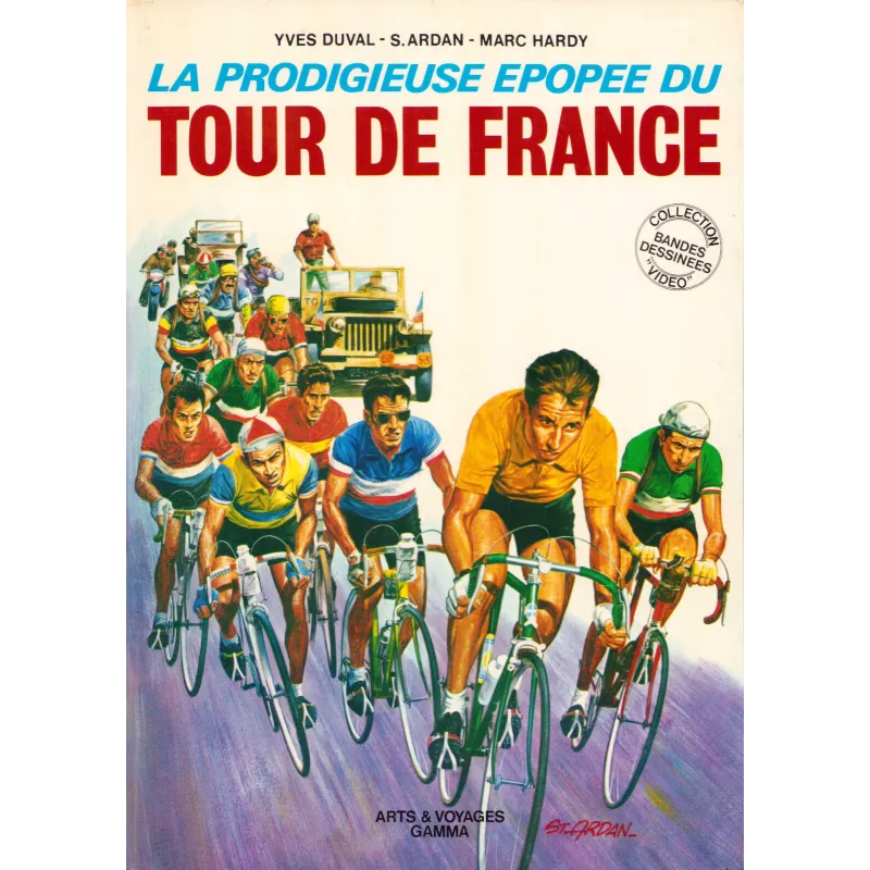 La prodigieuse épopée du tour de France (1) - La prodigieuse épopée du tour de France La prodigieuse épopée du tour de France (1) - La prodigieuse épopée du tour de France
