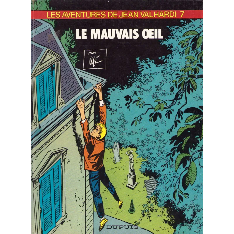 Jean Valhardi (7) - Le mauvais oeil