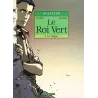 Le roi vert (1) - La traque