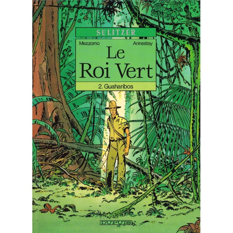 Le roi vert (2) - Guaharibos