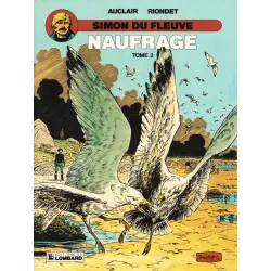 Simon du fleuve (9) - Naufrage (2)