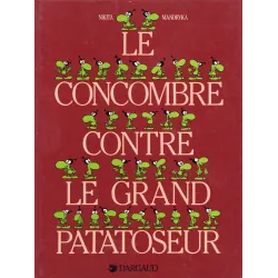 Le concombre masqué (6) - Le concombre contre le grand patatoseur