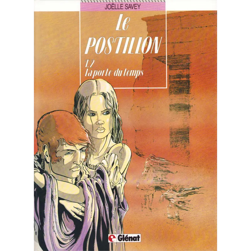Le postillon (2) - La porte du temps Le postillon (2) - La porte du temps