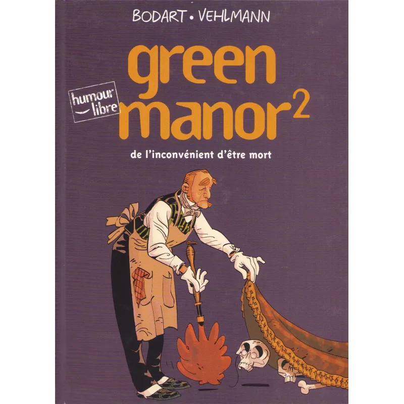 Green manor (2) - De l'inconvénient d'être mort