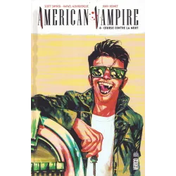 American vampire (4) - Course contre la montre