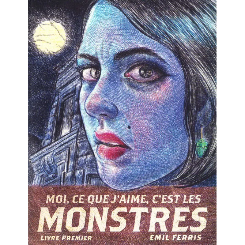 Moi ce que j'aime c'est les monstres (1) - Moi ce que j'aime c'est les monstres