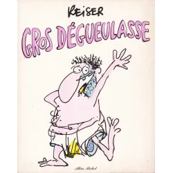 Reiser - Gros dégueulasse
