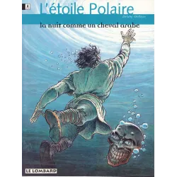 L'étoile Polaire (2) - La nuit comme un cheval arabe