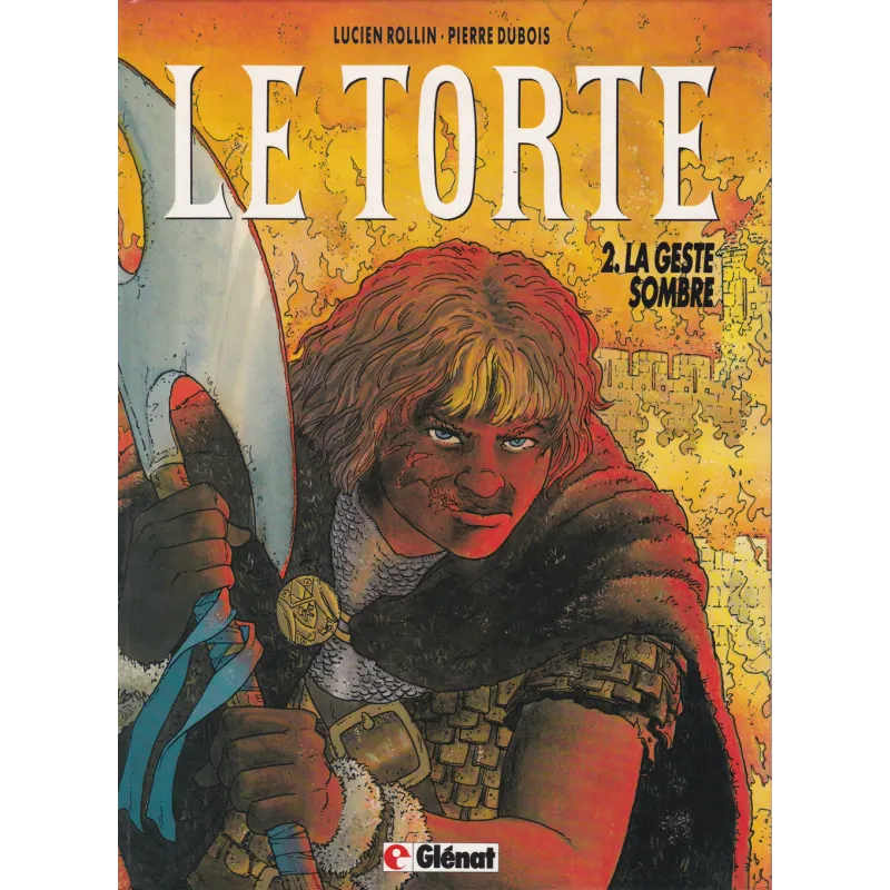Le Torte (2) - La geste sombre