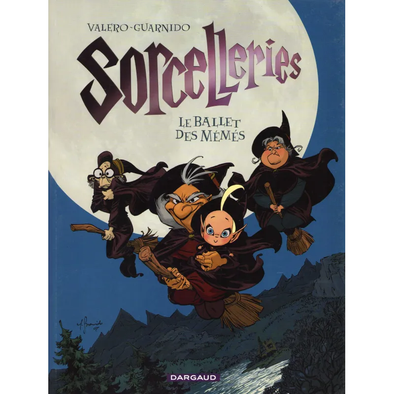 Sorcelleries (1) - Le ballet des mémés