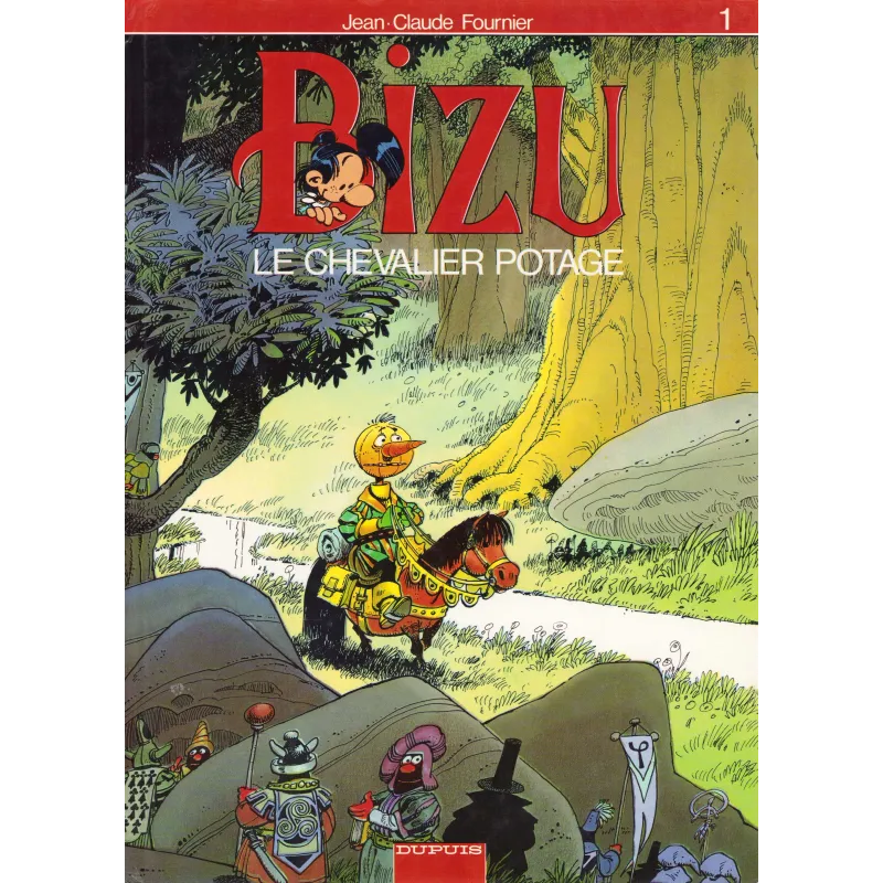 Bizu (1) - Le chevalier Potage (Dédicacé) Bizu (1) - Le chevalier Potage (Dédicacé)
