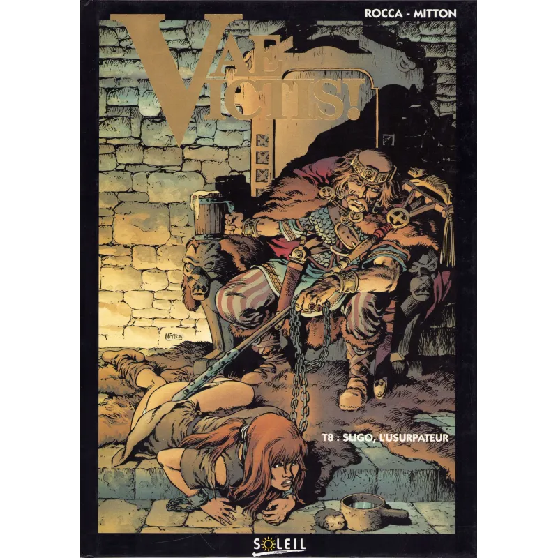 Vae Victis (8) - Sligo l'usurpateur