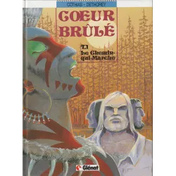 Coeur brûlé (1) - Le chemin qui marche