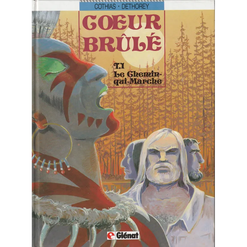 Coeur brûlé (1) - Le chemin qui marche